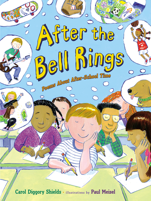 Title details for After the Bell Rings by Carol Diggory Shields - Available
